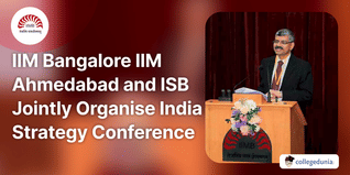 IIM Bangalore, IIM Ahmedabad and ISB Jointly Organise India Strategy Conference 2023